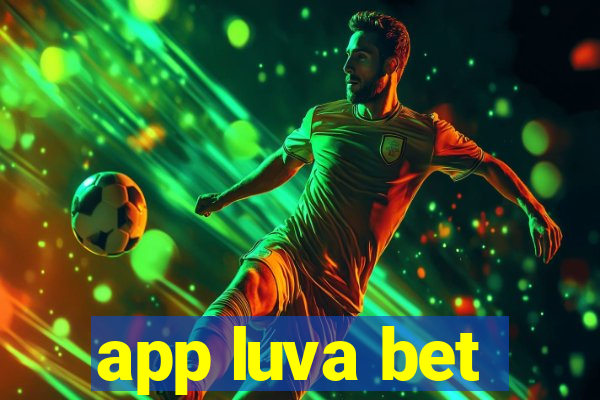 app luva bet