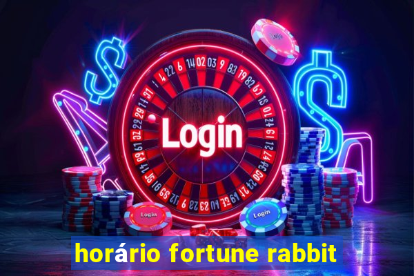 horário fortune rabbit