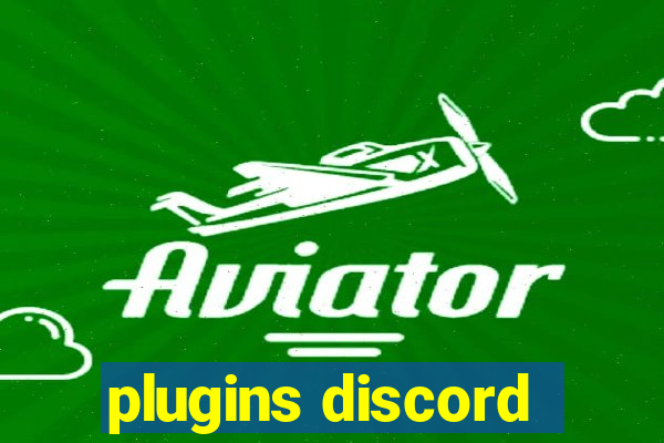 plugins discord