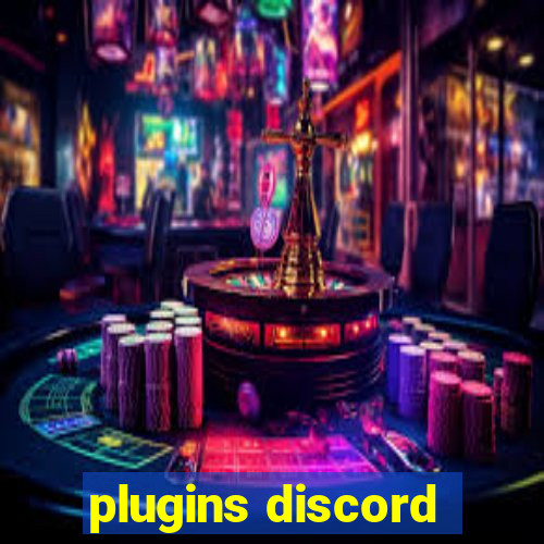 plugins discord