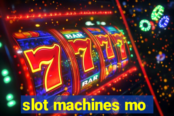 slot machines mo