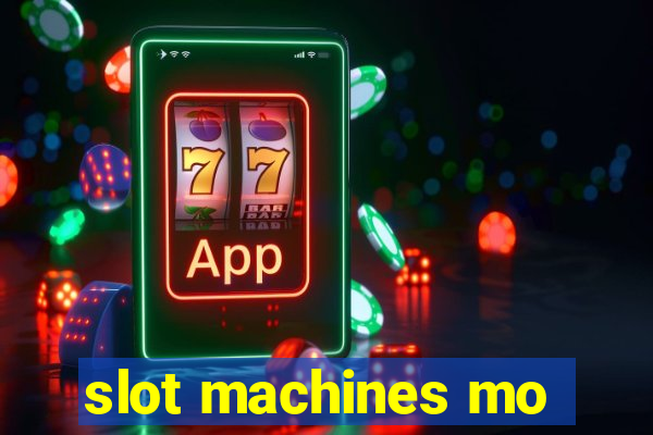 slot machines mo