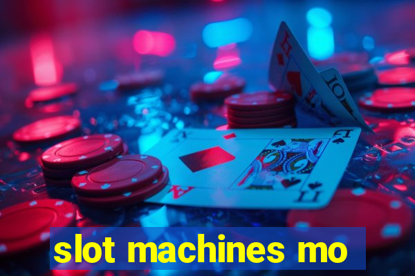 slot machines mo