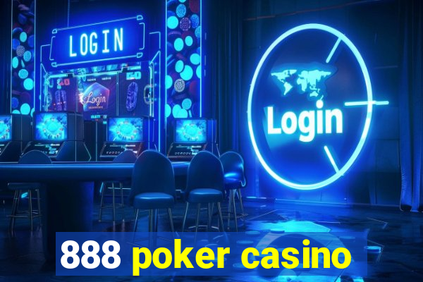 888 poker casino