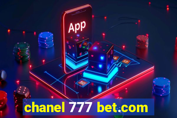 chanel 777 bet.com