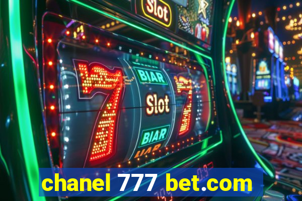 chanel 777 bet.com