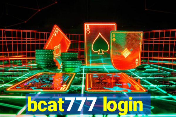 bcat777 login