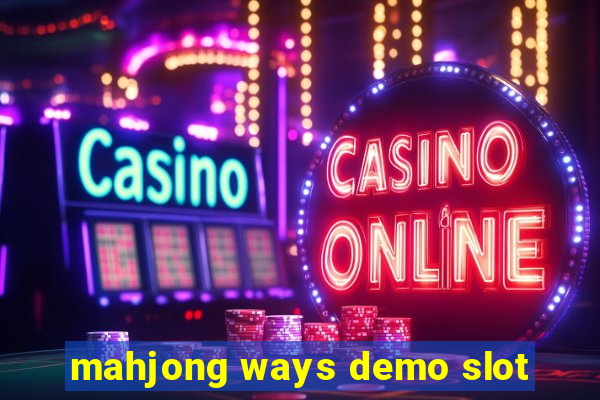 mahjong ways demo slot