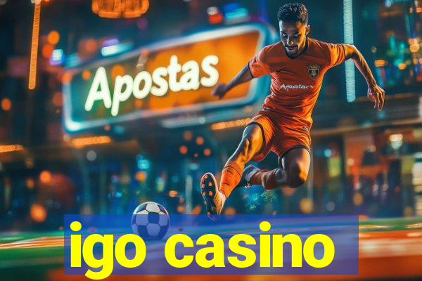 igo casino