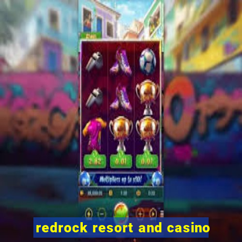 redrock resort and casino