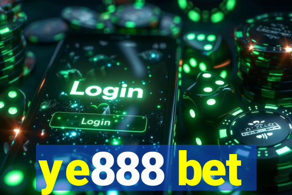 ye888 bet