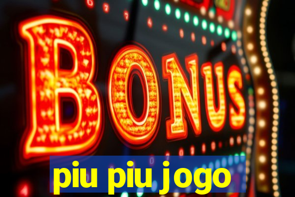 piu piu jogo