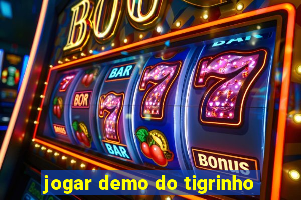 jogar demo do tigrinho