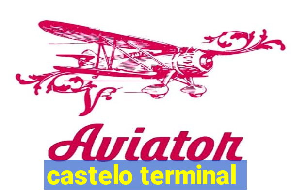 castelo terminal