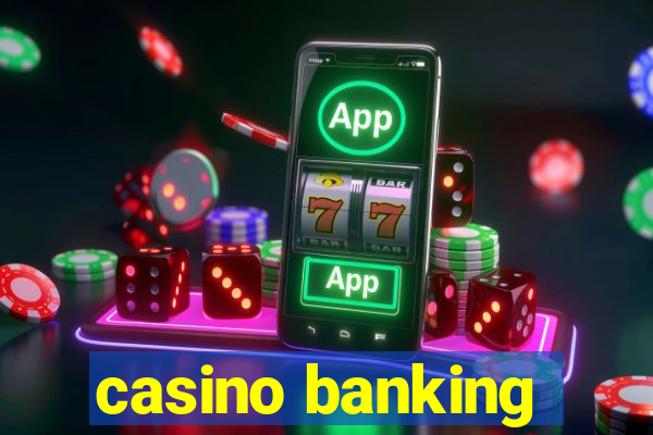 casino banking