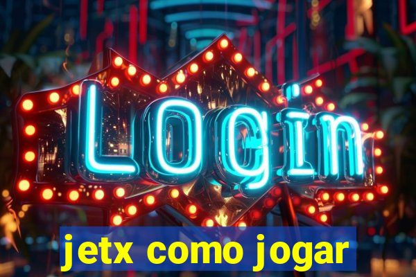 jetx como jogar