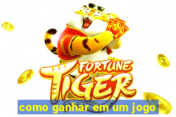 como ganhar em um jogo