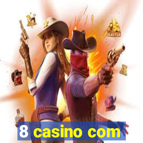 8 casino com