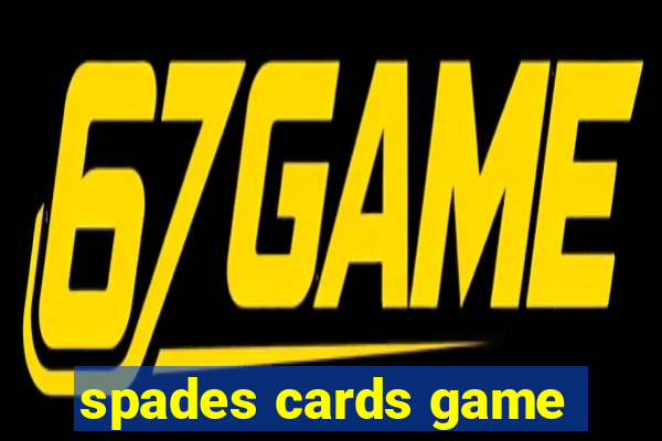 spades cards game