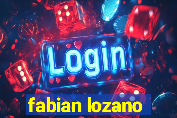 fabian lozano