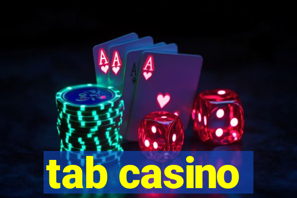 tab casino