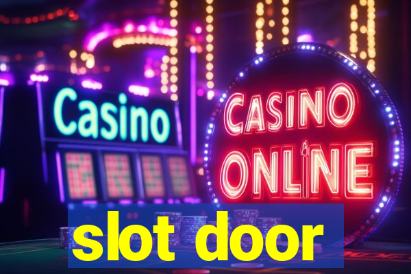 slot door