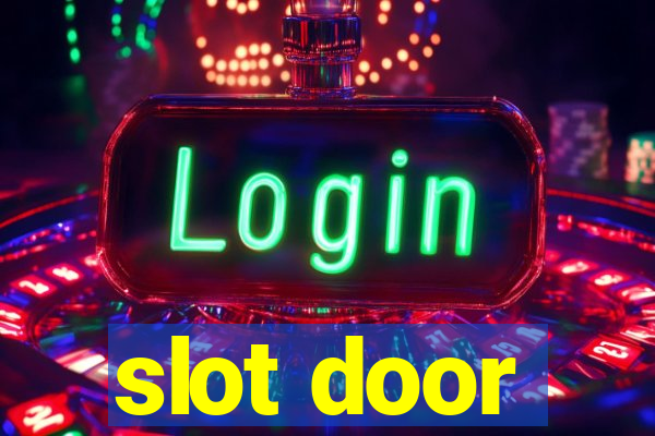 slot door