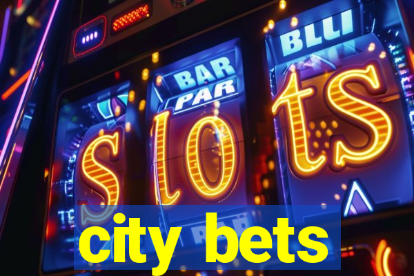 city bets