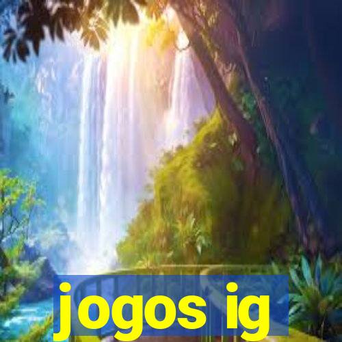 jogos ig