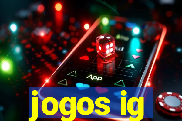 jogos ig