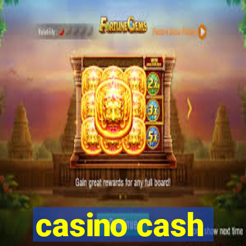 casino cash