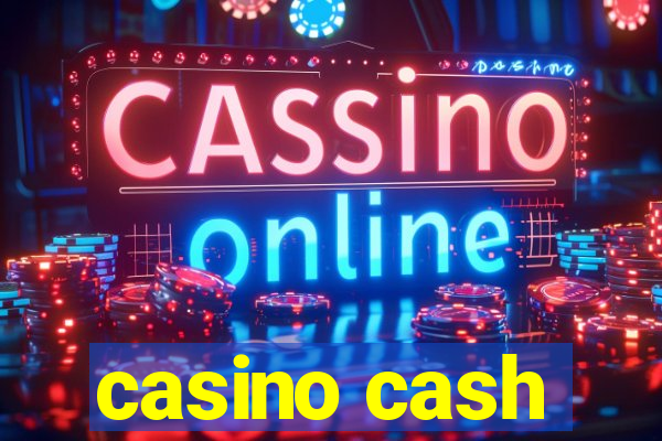 casino cash