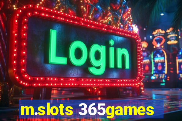 m.slots 365games