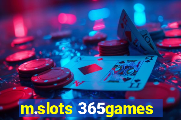 m.slots 365games