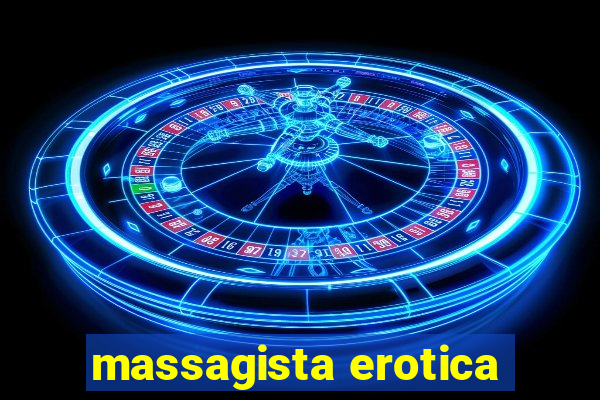 massagista erotica