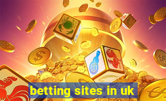 betting sites in uk