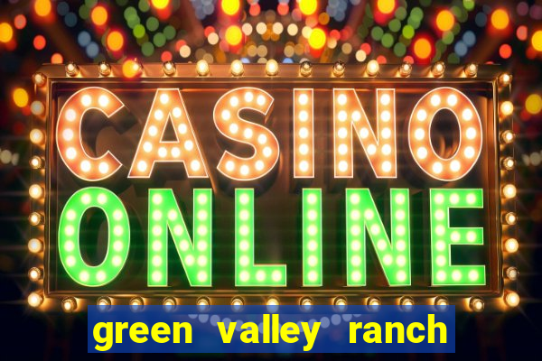 green valley ranch hotel casino