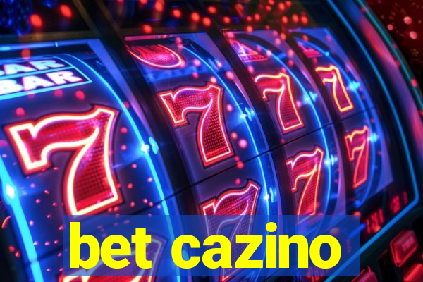 bet cazino