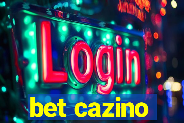 bet cazino