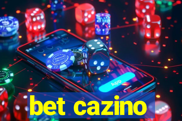 bet cazino