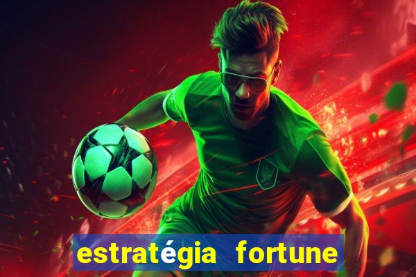 estratégia fortune tiger 10x