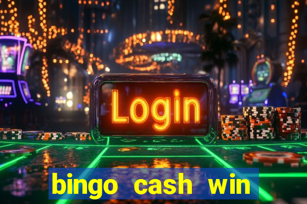 bingo cash win real money