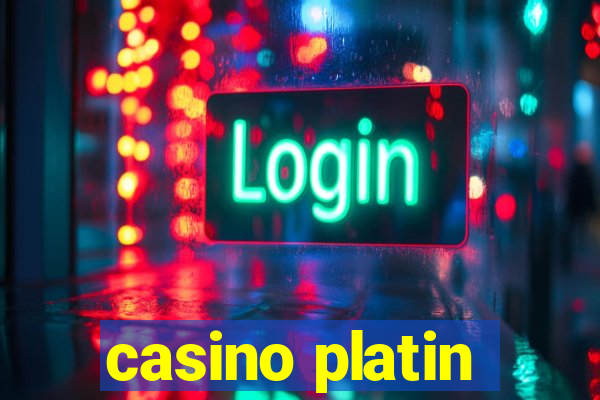 casino platin