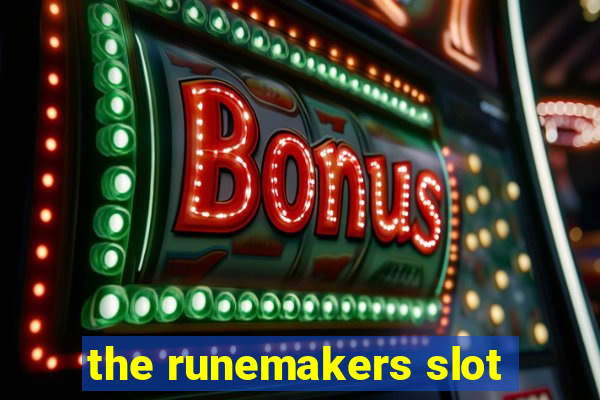 the runemakers slot