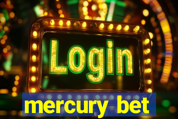 mercury bet