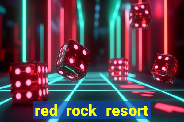 red rock resort casino spa las vegas