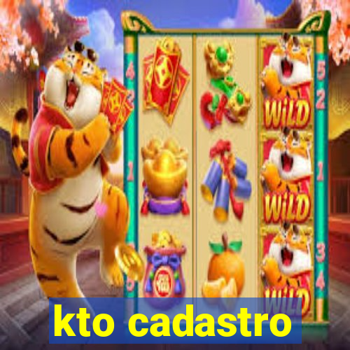 kto cadastro