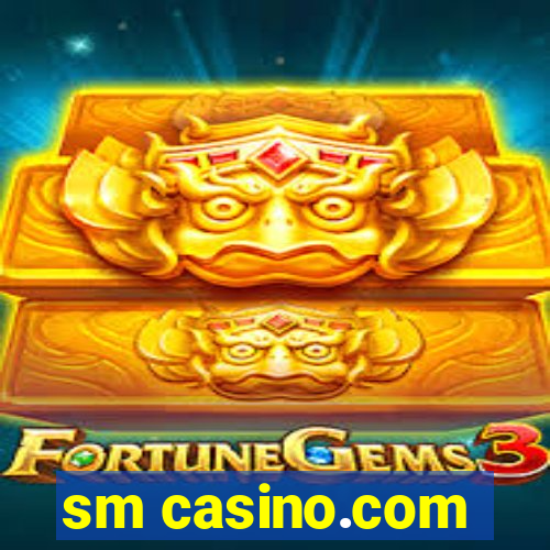 sm casino.com