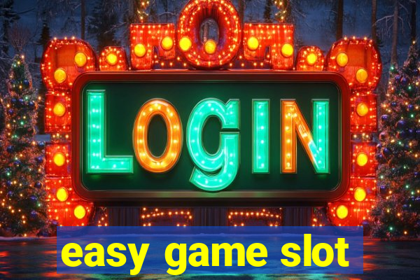 easy game slot