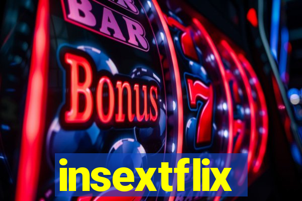 insextflix